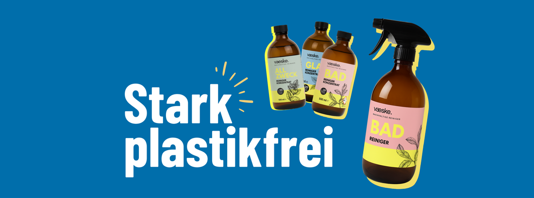 vaeske: Plastikfreie Reinigung der Zukunft – Konzentrate für ein sauberes Zuhause